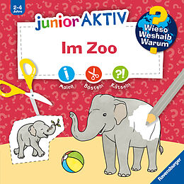 Kartonierter Einband Wieso? Weshalb? Warum? junior AKTIV: Im Zoo von 