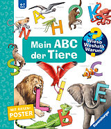 Kartonierter Einband Wieso? Weshalb? Warum? Kernreihe (4-7 J.) - Mein ABC der Tiere von Susanne Gernhäuser