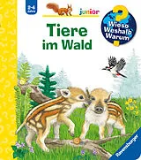 Spiralbindung Wieso? Weshalb? Warum? junior Tiere im Wald von Patricia Mennen