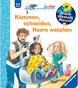 Spiralbindung Wieso? Weshalb? Warum? junior, Band 79 - Kämmen, schneiden, Haare waschen von Andrea Erne