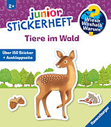 Kartonierter Einband Wieso? Weshalb? Warum? junior Stickerheft - Tiere im Wald von 