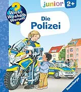 Kartonierter Einband Wieso? Weshalb? Warum? junior, Band 18 - Die Polizei von Andrea Erne