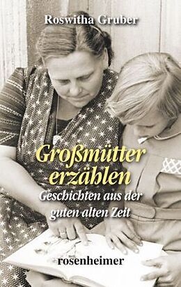 Fester Einband Grossmütter erzählen von Roswitha Gruber
