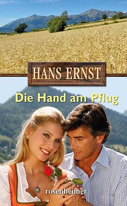 Fester Einband Die Hand am Pflug von Hans Ernst