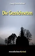 E-Book (epub) Die Gezeichneten von Georg Unterholzner