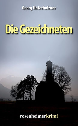 E-Book (epub) Die Gezeichneten von Georg Unterholzner