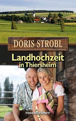 Fester Einband Landhochzeit in Thiersheim von Doris Strobl