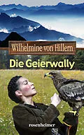 E-Book (epub) Die Geierwally von Wilhelmine von Hillern
