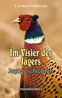 E-Book (epub) Im Visier des Jägers - Jagdgeschichten von Carsten Feddersen