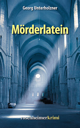 E-Book (epub) Mörderlatein von Georg Unterholzner