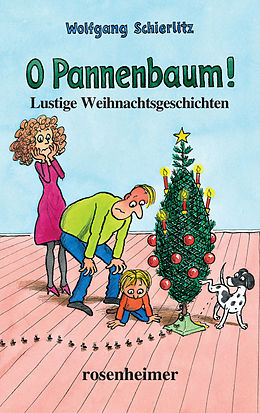 E-Book (epub) O Pannenbaum! - Lustige Weihnachtsgeschichten von Wolfgang Schierlitz