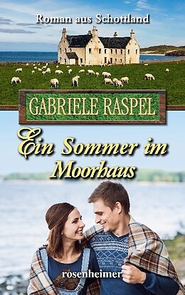 Fester Einband Ein Sommer im Moorhaus von Gabriele Raspel