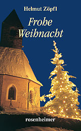E-Book (epub) Frohe Weihnacht von Helmut Zöpfl