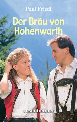 E-Book (epub) Der Bräu von Hohenwarth von Paul Friedl