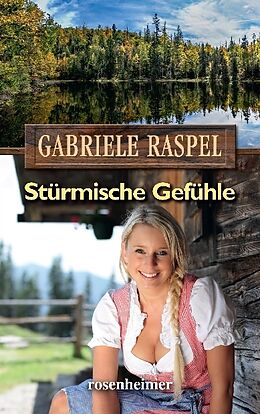 Fester Einband Stürmische Gefühle von Gabriele Raspel