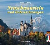 Kartonierter Einband Neuschwanstein und Hohenschwangau von Klaus G. Förg