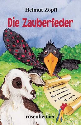 E-Book (epub) Die Zauberfeder von Helmut Zöpfl