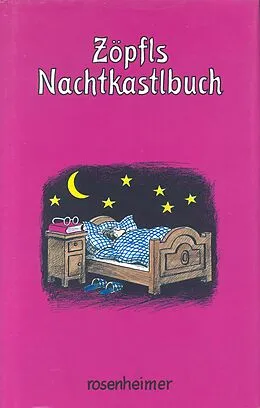 E-Book (epub) Zöpfls Nachtkastlbuch von Helmut Zöpfl