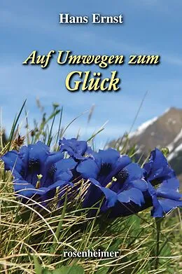 E-Book (epub) Auf Umwegen zum Glück von Hans Ernst