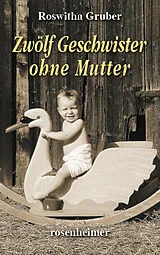 Fester Einband Zwölf Geschwister ohne Mutter von Roswitha Gruber