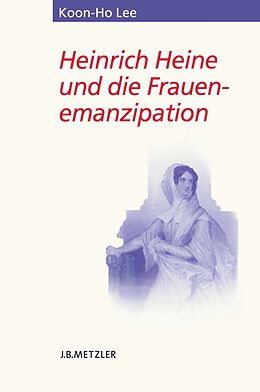 E-Book (pdf) Heinrich Heine und die Frauenemanzipation von Koon-Ho Lee
