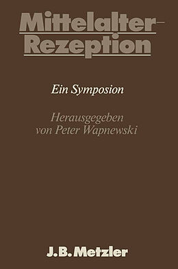 Fester Einband Mittelalter-Rezeption von Peter Wapnewski