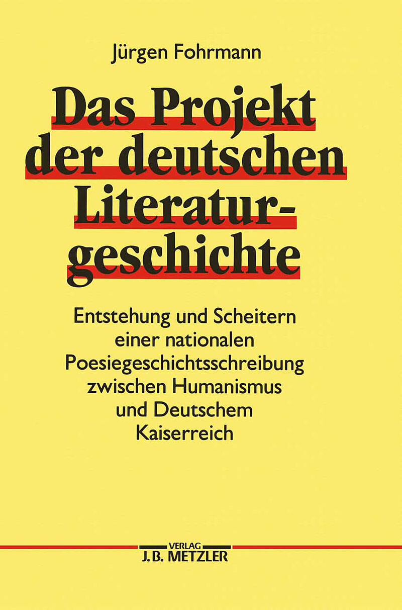 Das Projekt der deutschen Literaturgeschichte