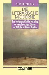 Fester Einband Die literarische Moderne von Silvio Vietta
