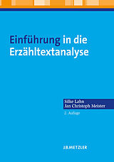 E-Book (pdf) Einführung in die Erzähltextanalyse von Silke Lahn, Jan Christoph Meister