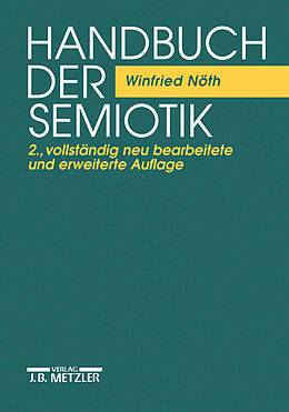 Fester Einband Handbuch der Semiotik von Winfried Nöth