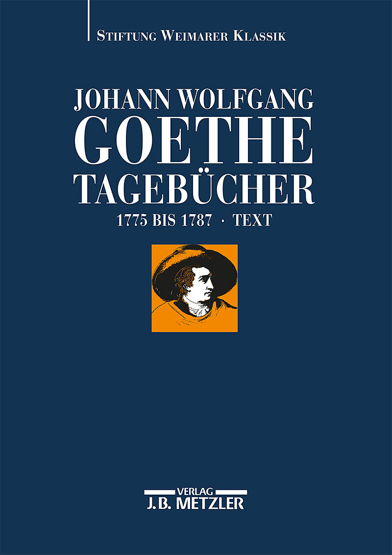 Johann Wolfgang Goethe: Tagebücher