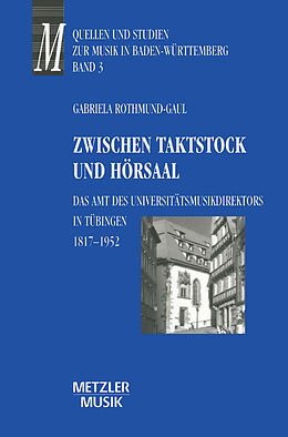 Kartonierter Einband Zwischen Taktstock und Hörsaal von Gabriela Rothmund-Gaul
