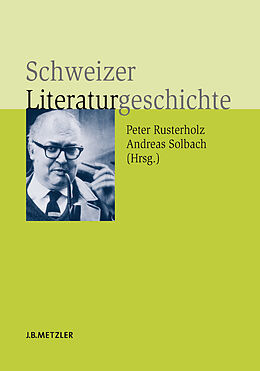 Fester Einband Schweizer Literaturgeschichte von Claudia Brinker, Rémy Charbon, Regula u a Fuchs