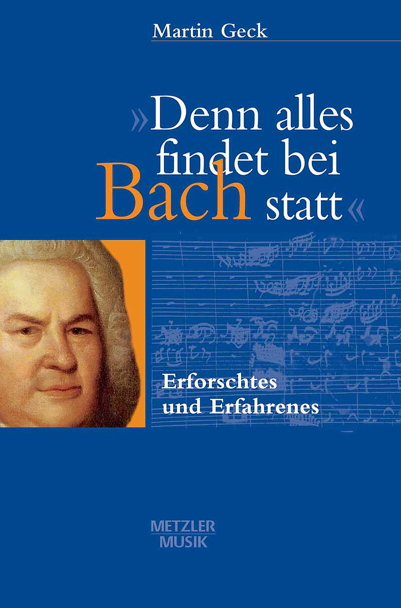 "Denn alles findet bei Bach statt"