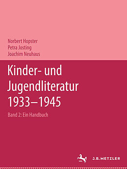 Fester Einband Kinder- und Jugendliteratur 19331945 von Norbert Hopster, Petra Josting, Joachim Neuhaus