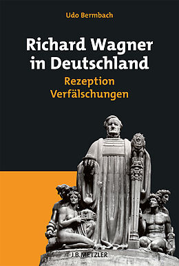 Fester Einband Richard Wagner in Deutschland von Udo Bermbach