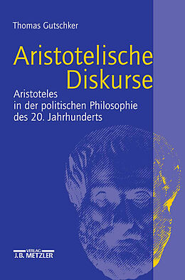 Fester Einband Aristotelische Diskurse von Thomas Gutschker