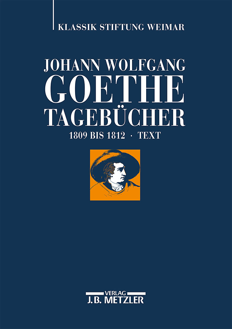 Johann Wolfgang Goethe: Tagebücher