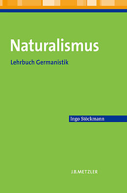 Kartonierter Einband Naturalismus von Ingo Stöckmann
