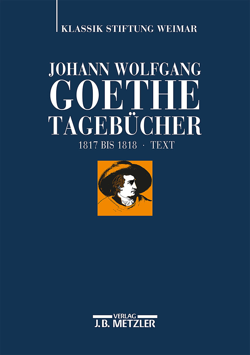 Johann Wolfgang Goethe: Tagebücher