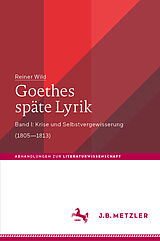 Fester Einband Goethes späte Lyrik von Reiner Wild