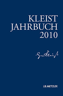 Kartonierter Einband Kleist-Jahrbuch 2010 von Kenneth A. Loparo, Kenneth A. Loparo