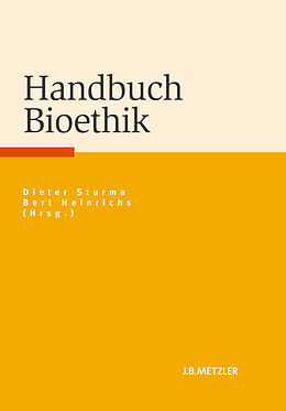 Fester Einband Handbuch Bioethik von 
