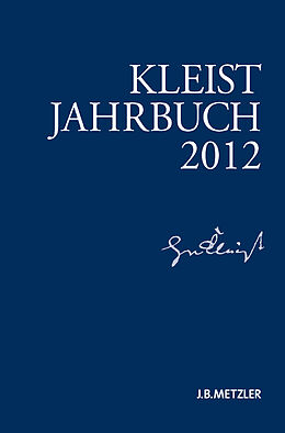 Kartonierter Einband Kleist-Jahrbuch 2012 von Kenneth A. Loparo, Kenneth A. Loparo