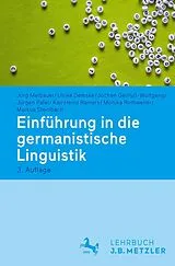 Kartonierter Einband Einführung in die germanistische Linguistik von Jörg Meibauer, Ulrike Demske, Jochen Geilfuß-Wolfgang