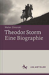Fester Einband Theodor Storm  Biographie von Walter Zimorski