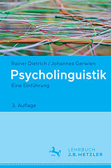 Kartonierter Einband Psycholinguistik von Rainer Dietrich, Johannes Gerwien