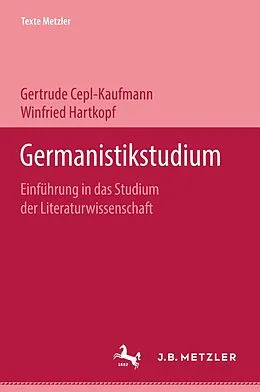 E-Book (pdf) Germanistikstudium von Gertrude Cepl-Kaufmann, Winfried Hartkopf