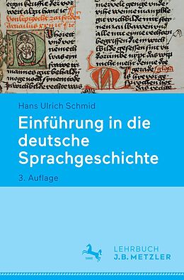 E-Book (pdf) Einführung in die deutsche Sprachgeschichte von Hans Ulrich Schmid