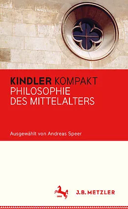 E-Book (pdf) Kindler Kompakt: Philosophie des Mittelalters von Andreas Speer